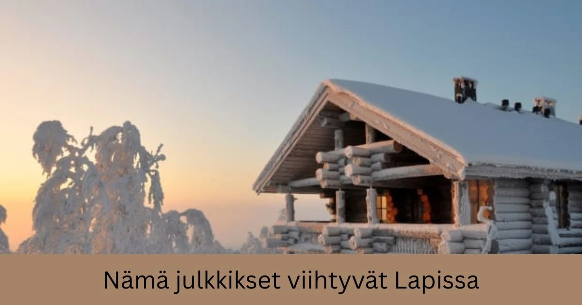 Nämä julkkikset viihtyvät Lapissa