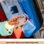 Turistina Lapissa ensi kertaa? Ota nämä maksutavat käyttöön