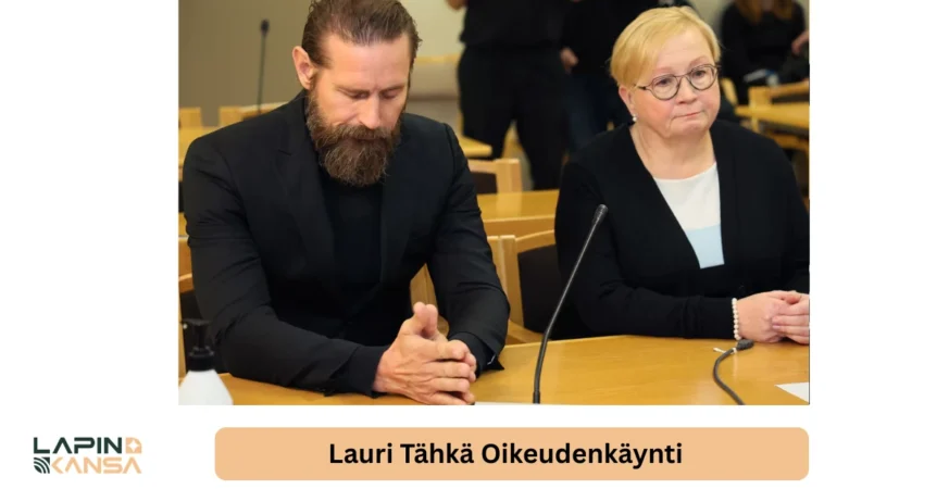 Lauri Tähkä oikeudenkäynti