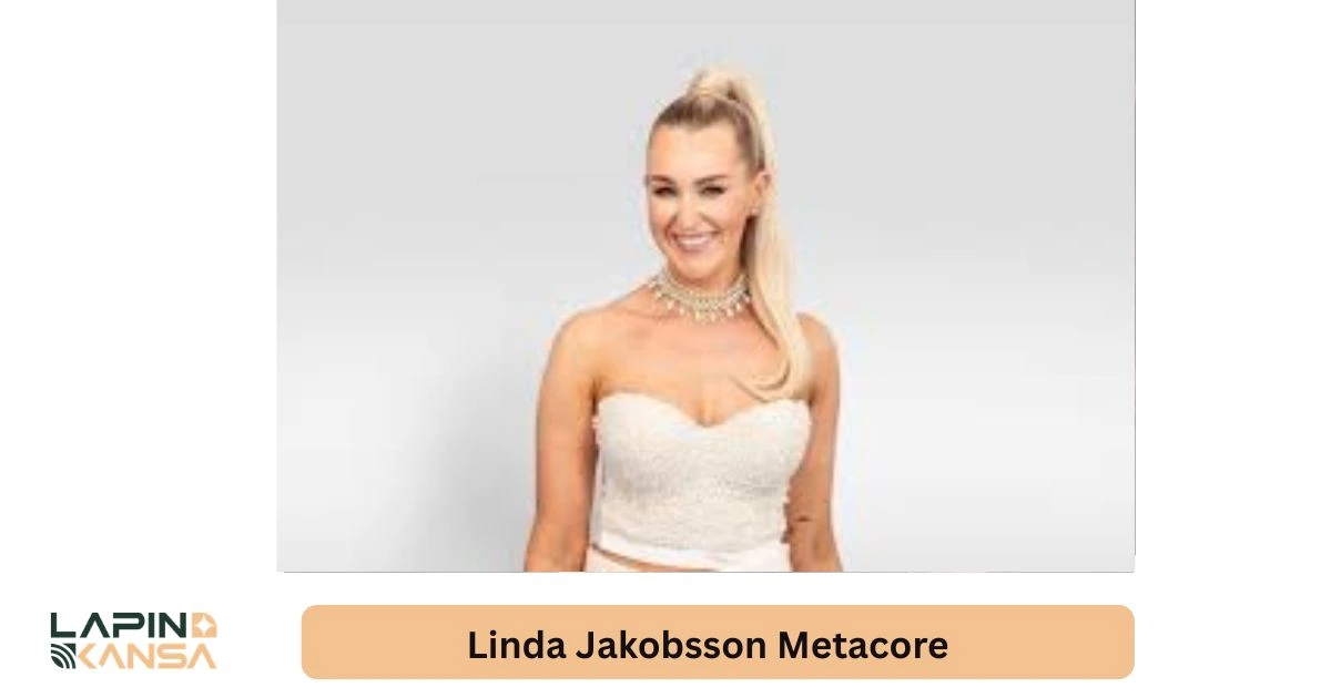 Linda Jakobsson Metacore